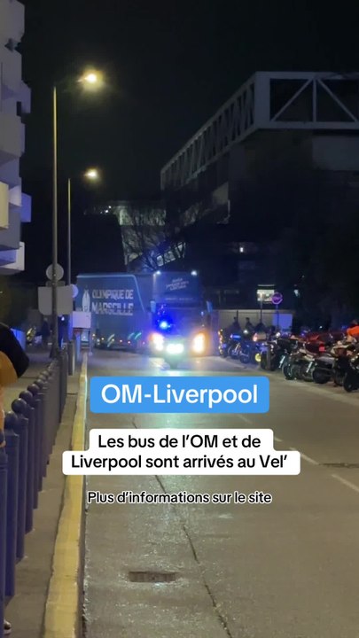 OM-Liverpool : les bus des joueurs marseillais et anglais sont arrivés à l'Orange Vélodrome