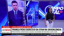 França pede exército da Otan na Groenlândia após ameaças de Trump | TEMPO REAL