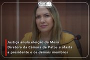 Justiça anula eleição da Mesa Diretora da Câmara de Patos a afasta a presidente e os demais membros