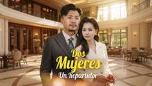 Dos Mujeres, Un Repartidor Episodio Completo
