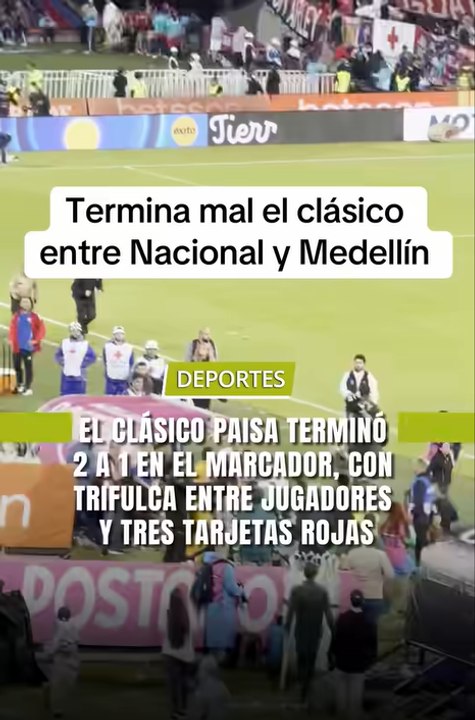 El clásico paisa terminó 2 a 1 en el marcador, con trifulca entre jugadores y tres tarjetas rojas