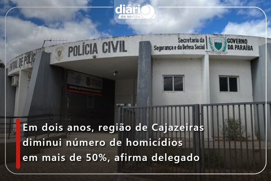 Delegado faz balanço e destaca redução de crimes violentos ne região de Cajazeiras em 2025 (1)