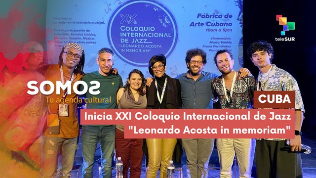 SOMOS | Cuba | Inicia XXI Coloquio Internacional de Jazz Leonardo Acosta in memoriam 21-01-2026