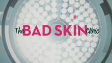 The Bad Skin Clinic Season 8 Episode 1