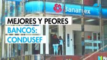 Mejores y peores bancos en atención al cliente en México, según Condusef