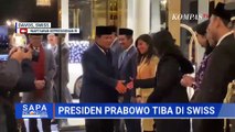 Presiden Prabowo Tiba di Swiss Disambut Menteri-Diaspora Indonesia, Apa Saja Agendanya? | SAPA PAGI