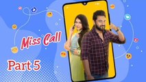 Miss Call Bengali Movie | Part 5 | Sohom Chakraborty | Rittika Sen | Supriyo Dutta | Reshmi Sen | Santilal Mukherjee | Buddhadeb Bhattacharjee | Pradip Dhar | Romantic & Drama Movie | Bengali Movie Creation |