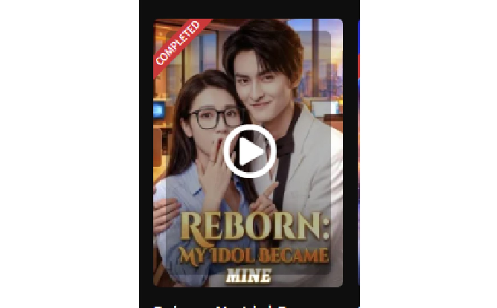 ⁣Reborn My Idol Became Mine - Full Movies English Sub