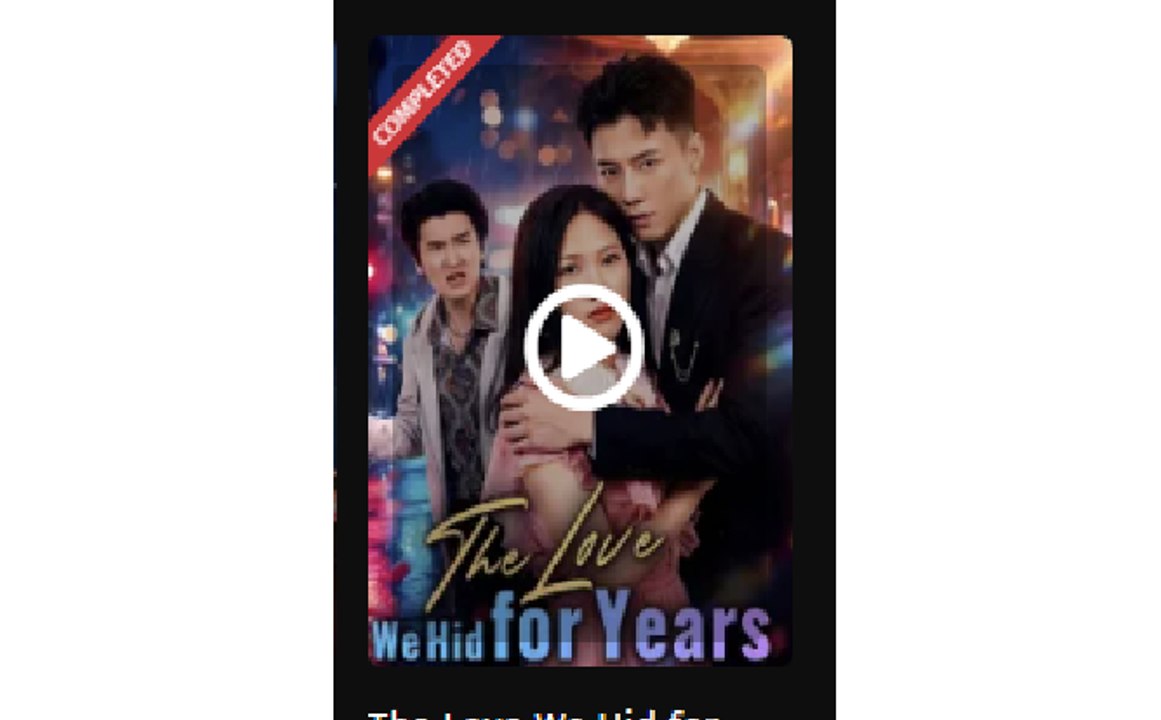 The Love We Hid for Years - Full Movies English Sub