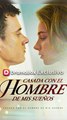 Casada con el Hombre de mis Sueños (Doblado) Completo En Español