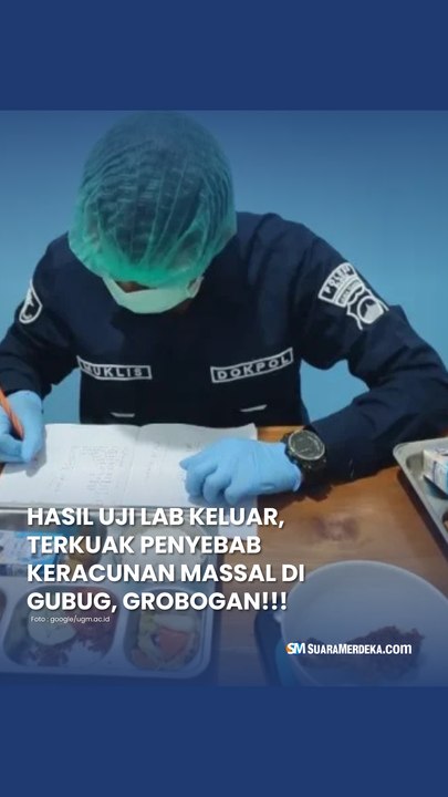 Hasil Uji Lab Keluar, Terkuak Ini Penyebab Keracunan Massal di Gubug Grobogan