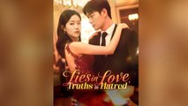 Lies in Love, Truths in Hatred (Dubbed) [High Quality]
