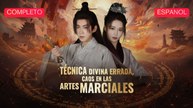 [Doblado] Técnica Divina Errada, Caos en las Artes Marciales (Versión completo)
