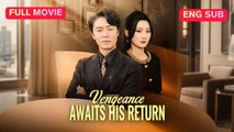 [Chinese] Vengeance Awaits His Return (DUBBED)