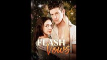 Flash Vows (2025) | Full Movie Billionaire, Short Drama