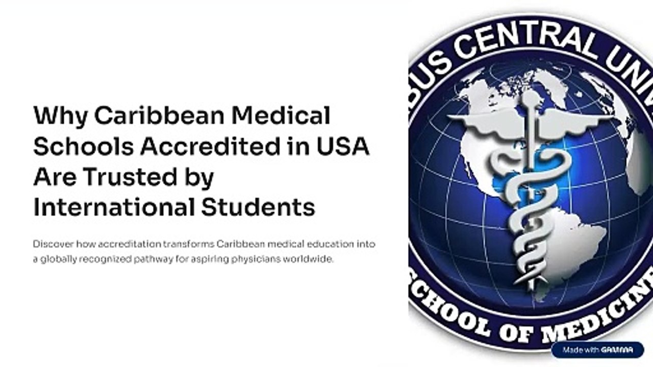 Why Caribbean Medical Schools Accredited in USA Are Trusted by International Students