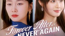 Forever After, Never Again (DUBBED)