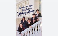 Not Here for Love, Too Busy Making Money - Full Movies English Sub