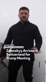 Zelenskyy Arrives in Switzerland for Trump Meeting