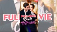 Oops! My Boss and I - FULLMOVIE 2026 #englishsub