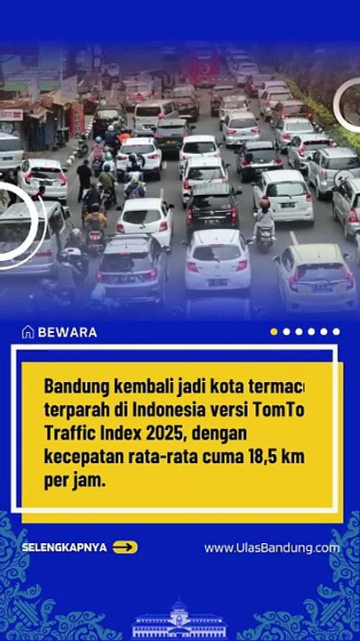 TomTom Traffic Index 2025: Bandung Jadi Kota Termacet Nomor 1 Indonesia, Kecepatan Cuma 18,5 km/jam