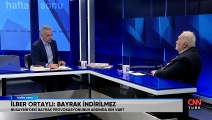 Prof. Dr. İlber Ortaylı, gündemin sıcak başlıklarını dikkat çeken analizleriyle Hafta Sonu'nda değerlendirdi