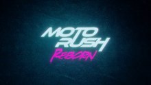 Moto Rush Reborn Official Announcement Trailer