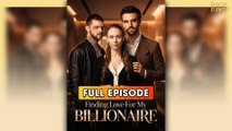 Finding Love for my Billionaire
