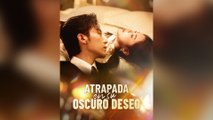 Atrapada En Su Oscuro Deseo Película Completa Sub Español
