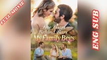Five Years Behind Bars My Family Begs Full Movie 2026 - English Subtitles