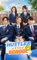 Hustler at Elite School - Full EngSub