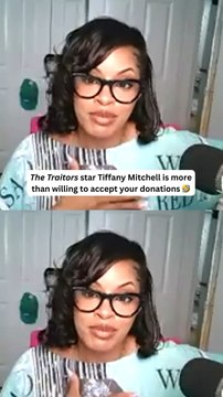 ‘The Traitors’ Star Tiffany Mitchell on Gladly Accepting Donations