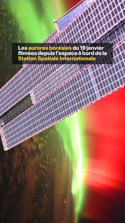 Les aurores boréales du 19 janvier vues depuis l’espace 😍
