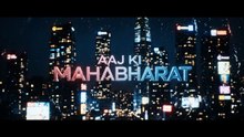 Aaj ki Mahabhart Episode - 2