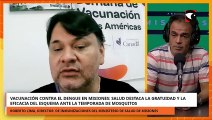 Dengue en Misiones: Salud resalta la vacunación gratuita y eficaz ante la temporada de mosquitos