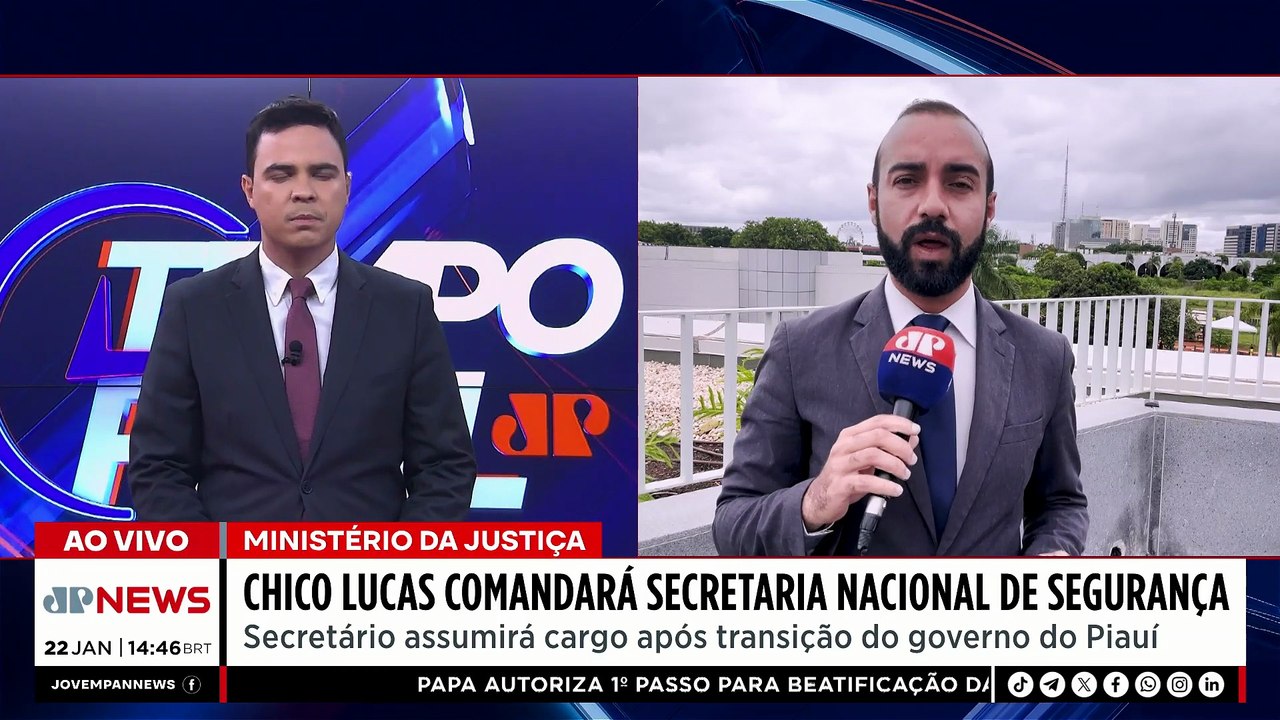 Chico Lucas comandará Secretaria Nacional de Segurança | TEMPO REAL