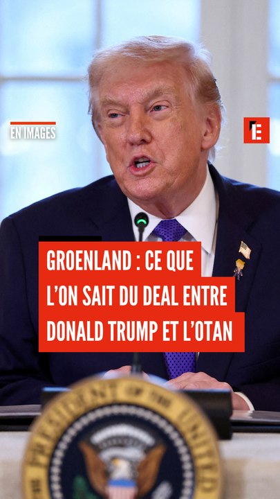 Groenland : ce que l’on sait du deal entre Donald Trump et l’Otan
