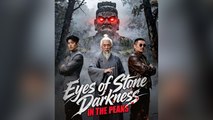 Eyes Of Stone Darkness In The Peaks - Full English Sub