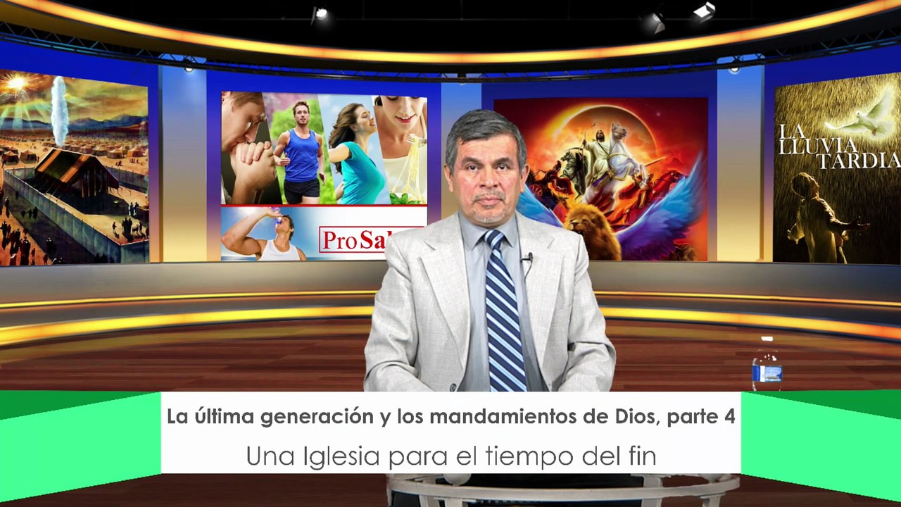 La última generación y los mandamientos de Dios 4