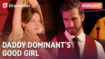 Daddy Dominant's Good Girl - Full Episodes