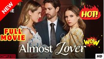 ❣️🍅 Almost Lover - Engsub