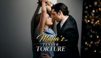 La Tierna Tortura de la Mafia - Serie Completa [Español] - Dark Romance MEGA SHORT DRAMA
