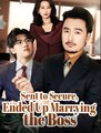 Sent To Secure, Ended Up Marrying The Boss - Drama FULL MOVIES ENGLISH SUB