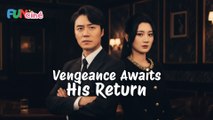 [FULL EPISODE] Vengeance Awaits His Return - ReelCraft