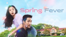 Spring Fever (2026) Episode 1 - English Subtitles
