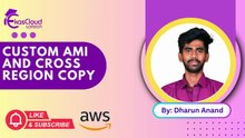 CUSTOM AMI AND CROSS REGION COPY by Dharun Anand