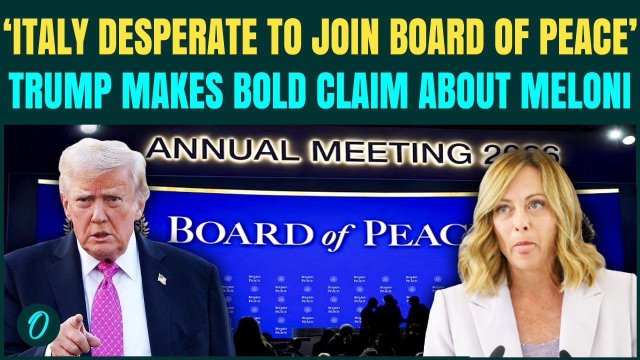 Trump CONFIDENT That EU Nations Want to JOIN Board of Peace Amid Greenland TIFF; Says this on Italy