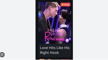 Love Hits Like His Right Hook- Full Movies English Sub