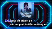 Mashup Chuyến Xe Cuộc Đời x Em Muốn Ta Là Gì x Nỗi Nhớ Vô Hạn Karaoke Remix - Thanh Hưng