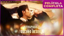 Atrapada En Su Oscuro Deseo en Español